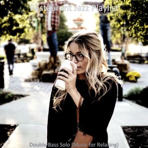 Double Bass Solo - Restaurant Jazz Playlist