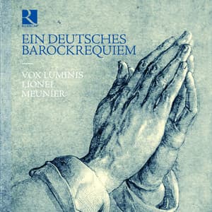 Ein Deutsches Barockrequiem - Vox Luminis