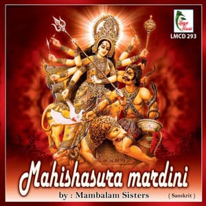 Mahishasura Mardini - Mambalam Sisters