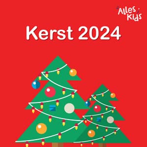 Kerst 2024 - Alles Kids