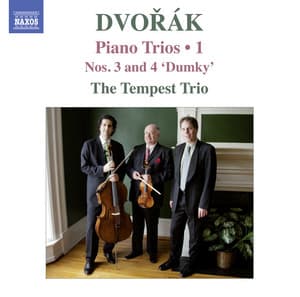 Dvořák: Piano Trios Nos. 3 & 4, "Dumky", Vol. 1 - Antonín Dvořák