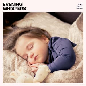 Evening Whispers - Sleeping Baby Music