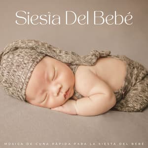 Música De Cuna Rápida Para La Siesta Del Bebé - Hora de acostarse con Canciones de Cuna Clásicas