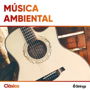 Música Ambiental Clásica de Bossa Nova - Relajacion y Guitarra Acustica