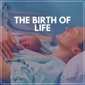 The Birth of Life - Childbirth Music Guru