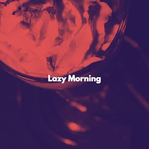 Lazy Morning - Bossanova Playlist