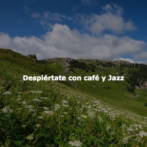 Despiértate con café y Jazz - Dîner Jazz