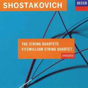Shostakovich: The String Quartets - Dmitri Shostakovich