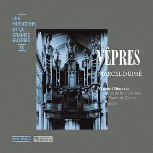 Dupré: Vêpres - Marcel Dupré