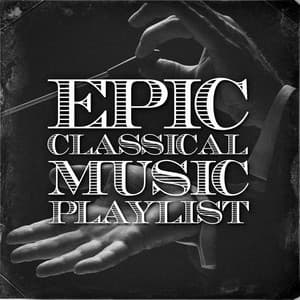 Epic Classical Music Playlist - Classical Chillout Radio