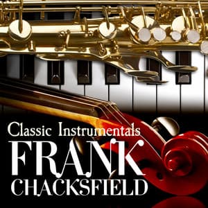 Ebb Tide - Classic Instrumentals - Frank Chacksfield