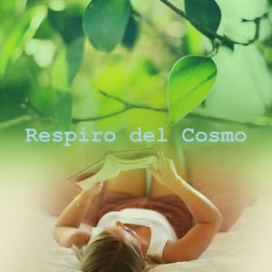 Respiro del Cosmo - Música Calmante