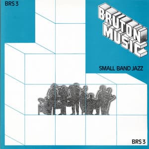 Bruton BRS3: Small Band Jazz - David Lindup