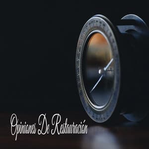 Opiniones De Restauración - Música Relajante
