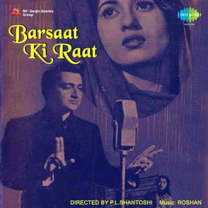 Barsaat Ki Raat - Roshan