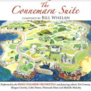 The Connemara Suite - Bill Whelan
