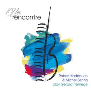Une rencontre - Robert Kaddouch