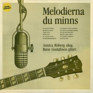 Melodierna du minns - Annica Risberg
