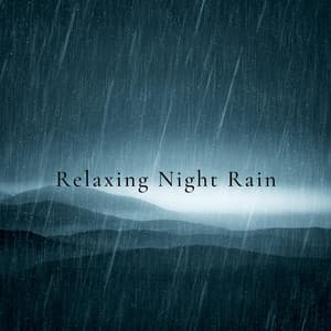 Relaxing Night Rain - Night FX