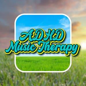 ADHD Journeys in Sound - ADHD Music Therapy