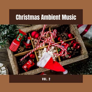 1 Christmas Ambient Music vol. 2 - Christmas Songs Remix