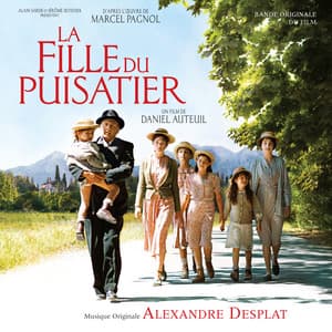 La Fille Du Puisatier - Alexandre Desplat
