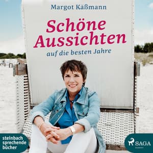 Schöne Aussichten auf die besten Jahre - Margot Käßmann