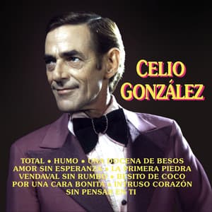 Celio Gonzales - Celio Gonzalez