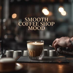 Smooth Coffee Shop Mood - Instrumental Music Ensemble