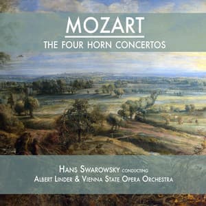 Mozart: The Four Horn Concertos - Wolfgang Amadeus Mozart