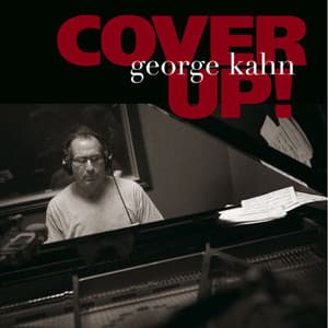 Cover Up! - George Kahn