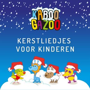 Kerstliedjes Voor Kinderen - KABOOGAZOO
