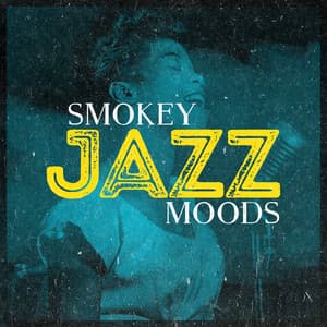 Smokey Jazz Moods - Smokey Jazz Club