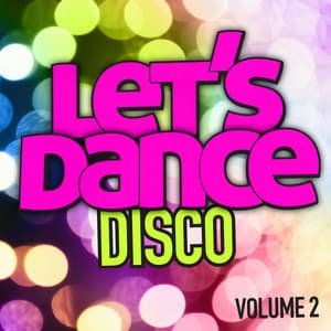 Let's Dance : Disco Vol. 2 - Let's Dance