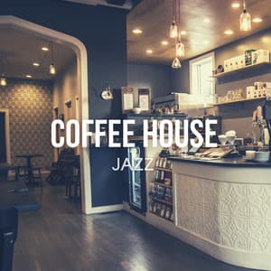 The Coffee House Jazz - Relaxing Instrumental Chill Music - James Butler