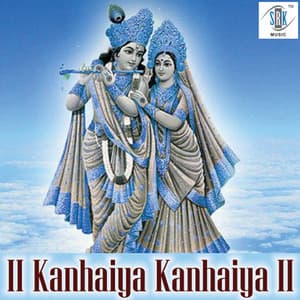 Kanhaiya Kanhaiya - Neha Rajpal