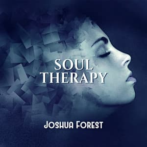 Soul Therapy - Joshua Forest