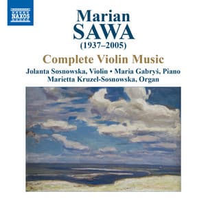 Sawa: Complete Violin Music - Marian Sawa