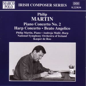 Martin: Piano Concerto No. 2 / Harp Concerto / Beato Angelico - Philip Martin