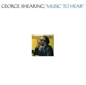 Music To Hear - George Shearing