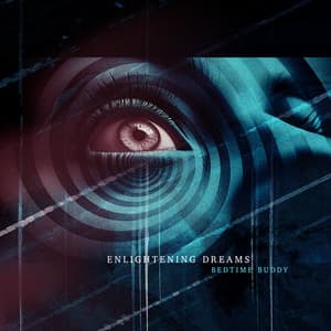 Enlightening Dreams - Bedtime Buddy
