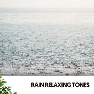 Rain Relaxing Tones: Melodies from the heavens - Música Relajante Para Leer