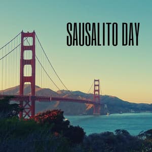 Sausalito Day - Peaceful Me