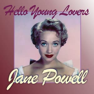 Hello Young Lovers - Jane Powell