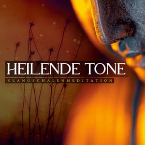 Heilende Töne - Klangschalenmeditation