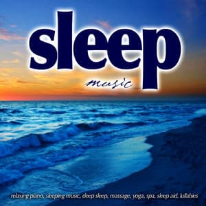Sleep Music - Relaxing Piano, Sleeping Music, Deep Sleep, Massage, Yoga, Spa, Sleep Aid, Lullabies - Sleep Music Guru