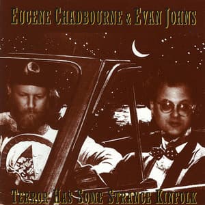Terror Has Some Strange Kinfolk - Eugene Chadbourne