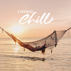 Evening Chill - DJ Domain