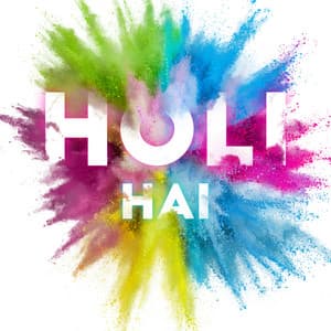 Holi Hai: Joyous Sounds To Celebrate The Vibrant Colors Of Holi - J-Funk Eternity Band