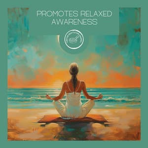 Promotes Relaxed Awareness - Tibetan Meditation Channel